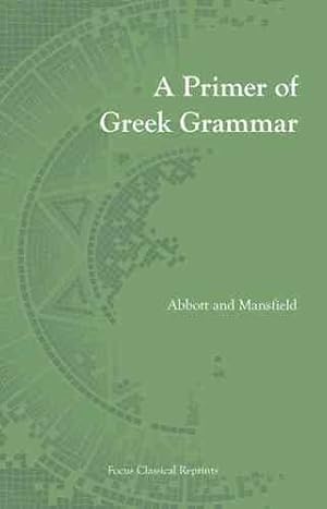 Seller image for Primer of Greek Grammar -Language: Greek for sale by GreatBookPrices