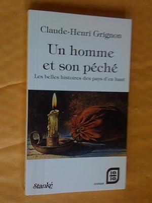 Un homme et son péché. Les belles histoires des pays d,en haut