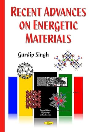 Image du vendeur pour Recent Advances on Energetic Materials mis en vente par GreatBookPrices