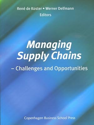 Seller image for Managing Supply Chains : Challenges and Opportunities for sale by GreatBookPrices