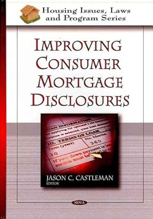 Seller image for Improving Consumer Mortgage Disclosures for sale by GreatBookPrices