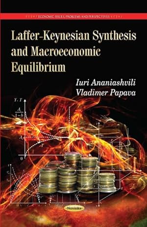 Seller image for Laffer-Keynesian Synthesis and Macroeconomic Equilibrium for sale by GreatBookPrices