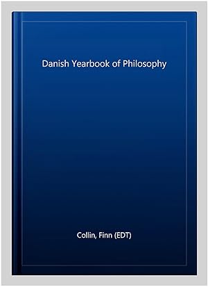 Image du vendeur pour Danish Yearbook of Philosophy mis en vente par GreatBookPrices