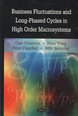 Seller image for Business Fluctuations and Long-Phased Cycles in High Order Macrosystems for sale by GreatBookPrices