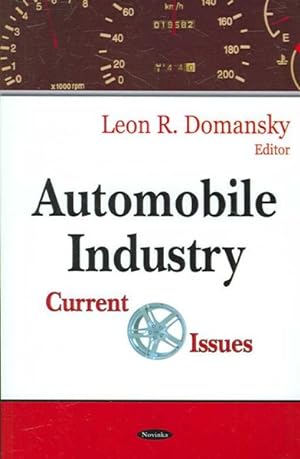 Image du vendeur pour Automobile Industry : Current Issues mis en vente par GreatBookPrices