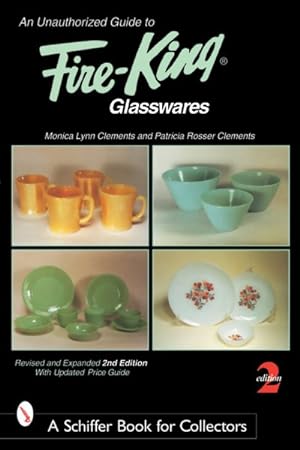 Seller image for Unauthorized Guide to Fire-king Glasswares for sale by GreatBookPrices