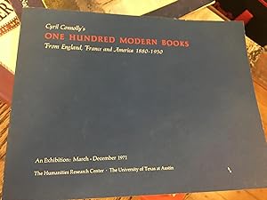 Seller image for Cyril Connolly s One Hundred Modern Books from England, France and America 1880-1950. for sale by Bristlecone Books  RMABA
