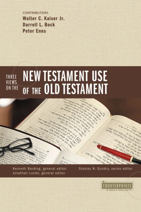 Seller image for Three Views on the New Testament Use of the Old Testament (Counterpoints: Bible and Theology) for sale by ChristianBookbag / Beans Books, Inc.