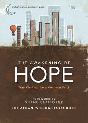 Seller image for The Awakening of Hope: Why We Practice a Common Faith for sale by ChristianBookbag / Beans Books, Inc.