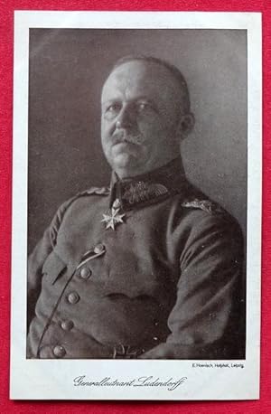 Ansichtskarte. Generalleutnant Ludendorff (Wohlfahrts-Postkarte Zentraldepot für Liebesgaben des ...