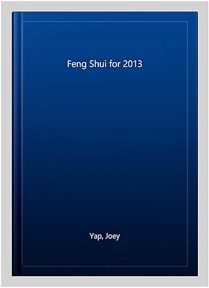 Seller image for Feng Shui for 2013 for sale by GreatBookPrices
