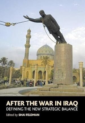 Seller image for After The War In Iraq : Defining the New Strategic Balance for sale by GreatBookPrices