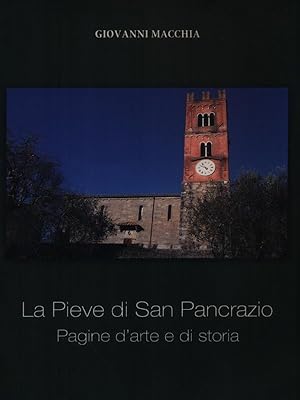 Bild des Verkufers fr La Pieve di San Pancrazio zum Verkauf von Librodifaccia