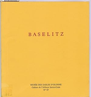 Bild des Verkufers fr Georg baselitz / image / 16 juin-16 septembre 1990, musee de l'abbaye sainte-croix, les sables-d'olo, zum Verkauf von Antiquariat Kastanienhof