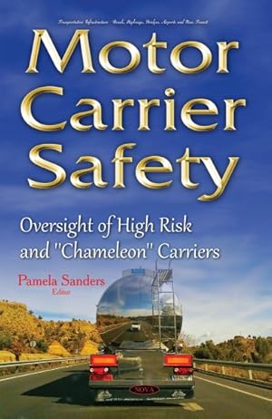 Immagine del venditore per Motor Carrier Safety : Oversight of High Risk and "Chameleon" Carriers venduto da GreatBookPrices