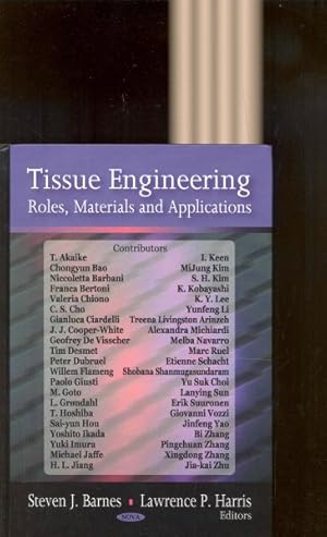 Seller image for Tissue Engineering : Roles, Materials and Applications for sale by GreatBookPrices