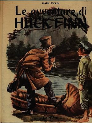 Bild des Verkufers fr Le avventure di Huck Finn zum Verkauf von Librodifaccia