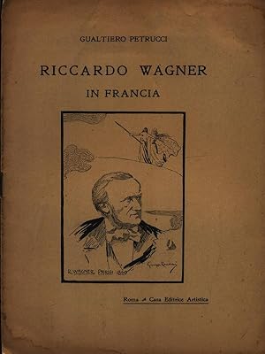 Bild des Verkufers fr Riccardo Wagner in Francia zum Verkauf von Librodifaccia