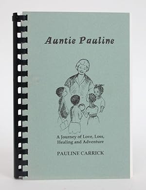 Auntie Pauline: A Journey of Love, Loss, Healing and Adventure