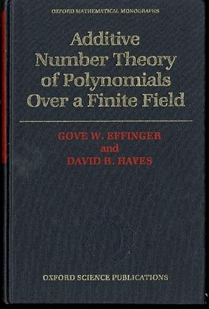 Additive Number Theory of Polynomials Over a Finite Field (Oxford Mathematical Monographs)