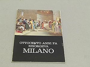AA. VV. Ottocento anni fa risorgeva Milano