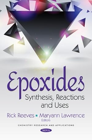 Seller image for Epoxides : Synthesis, Reactions and Uses for sale by GreatBookPrices