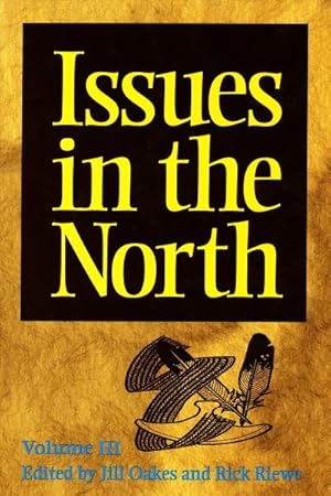 Immagine del venditore per Issues in the North : Volume III venduto da GreatBookPrices