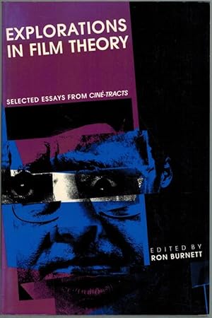 Explorations in Film Theory. Selected Essays from Ciné-Tracts.