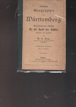 Seller image for Kurzgefate Geographie von Wrttemberg. ( Karte fehlt ). 15.Auflage for sale by Ant. Abrechnungs- und Forstservice ISHGW