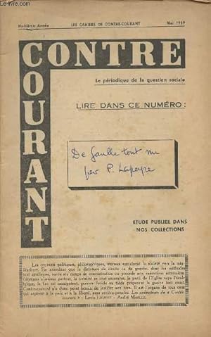 Image du vendeur pour Les cahiers de Contre-Courant - 8e anne - De Gaulle tout nu ! par Paul Lapeyre mis en vente par Le-Livre