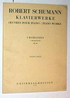 Immagine del venditore per Klavierwerke. 3 Romanzen. Op. 28. Piano solo. Nach dem Urtext neu revidiert von Willy Klasen. Universal-Edition No. 531. venduto da Versandantiquariat Kerstin Daras