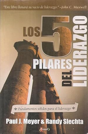 Image du vendeur pour Los 5 Pilares Del Liderazgo: Fundamentos Slidos Para El Liderazgo (Spanish Edition) mis en vente par Von Kickblanc