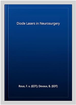 Seller image for Diode Lasers in Neurosurgery for sale by GreatBookPrices