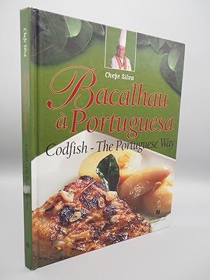 Image du vendeur pour Bacalhau a Portuguesa/ Codfish: The Portuguese Way. mis en vente par ROBIN SUMMERS BOOKS LTD