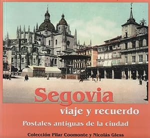 Image du vendeur pour Segovia viaje y recuerdo. Postales antiguas de la ciudad mis en vente par Librera Cajn Desastre