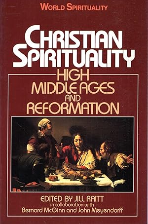 Seller image for Christian Spirituality: Volume II. High Middle Ages and Reformation for sale by Pendleburys - the bookshop in the hills