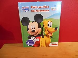 LA MAISON DE MICKEY; PLUTO UN CHIEN TRES TALENTUEUX