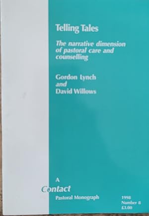 Image du vendeur pour Telling Tales: Narrative Dimension of Pastoral Care and Counselling (A Contact Pastoral Monograph) mis en vente par Shore Books
