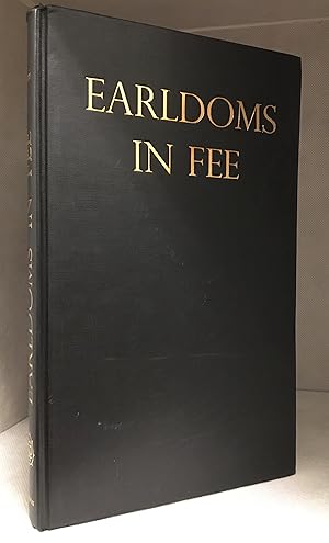 Seller image for Earldoms in Fee; A Study in Peerage Law and History for sale by Burton Lysecki Books, ABAC/ILAB