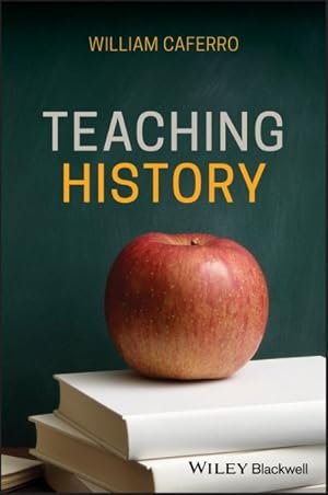 Image du vendeur pour Teaching History mis en vente par GreatBookPrices