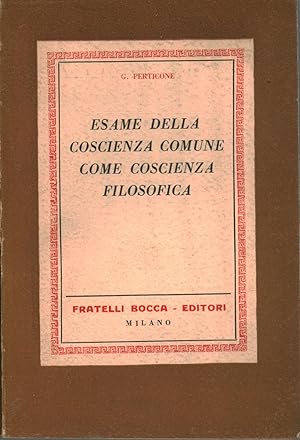 Seller image for Esame della coscienza comune Come coscienza filosofica for sale by Di Mano in Mano Soc. Coop