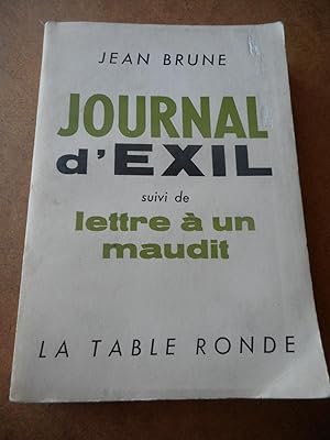 Bild des Verkufers fr Journal d'exil - suivi de - Lettre a un maudit zum Verkauf von Frederic Delbos