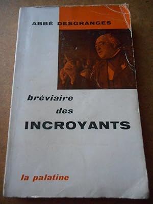 Seller image for Breviaire des incroyants for sale by Frederic Delbos