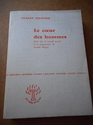 Seller image for Le coeur des hommes - Essai sur le monde actuel et la prospective de Gaston Berger for sale by Frederic Delbos