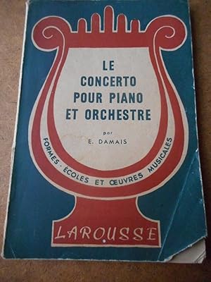 Seller image for Le concerto pour piano et orchestre for sale by Frederic Delbos