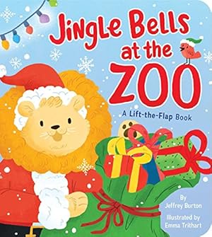 Imagen del vendedor de Jingle Bells at the Zoo by Burton, Jeffrey [Board book ] a la venta por booksXpress