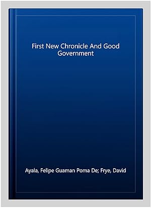 Seller image for First New Chronicle And Good Government for sale by GreatBookPrices