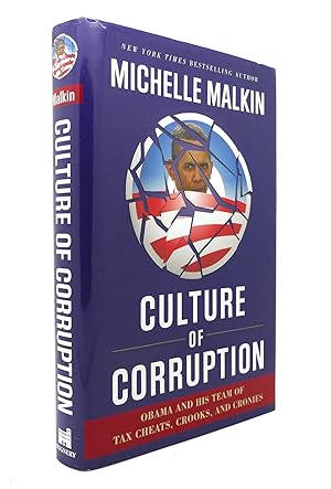 Seller image for CULTURE OF CORRUPTION Obama and His Team of Tax Cheats, Crooks, and Cronies for sale by Rare Book Cellar