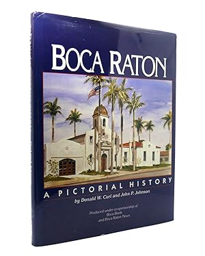 Seller image for BOCA RATON A Pictorial History for sale by Rare Book Cellar