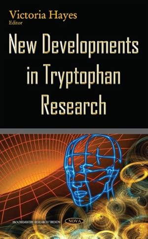 Seller image for New Developments in Tryptophan Research for sale by GreatBookPrices